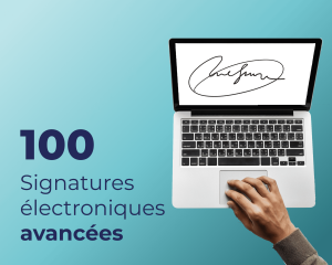 Pack de 100 signatures électroniques avancées